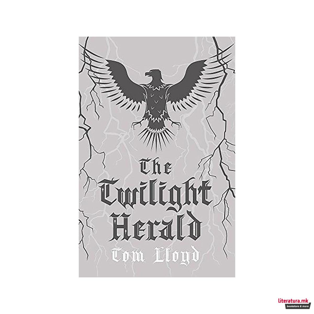 The Twilight Herald : The Twilight Reign: Book 2 