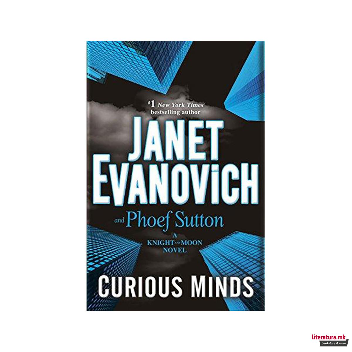 Curious Minds : A Knight and Moon Novel 