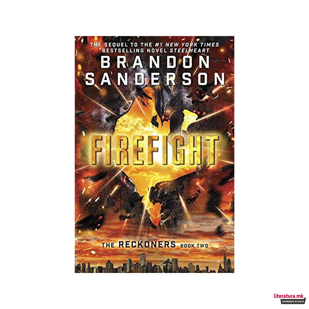 Reckoners 2. Firefight 