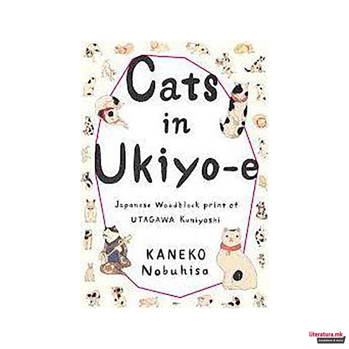 Cats in Ukiyo-E : Japanese Woodblock Prints 