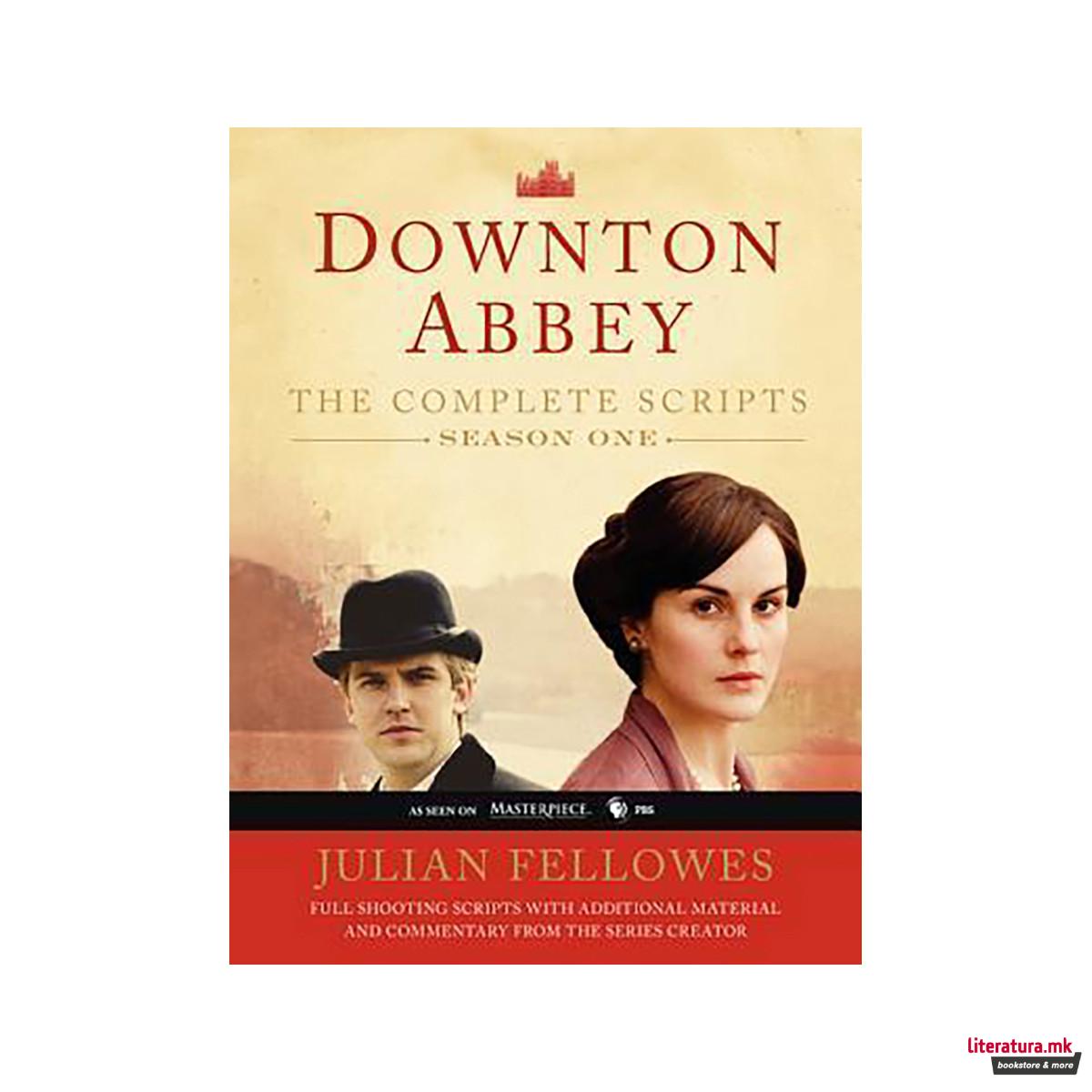 Downton Abbey, Season One : The Complete Scripts 