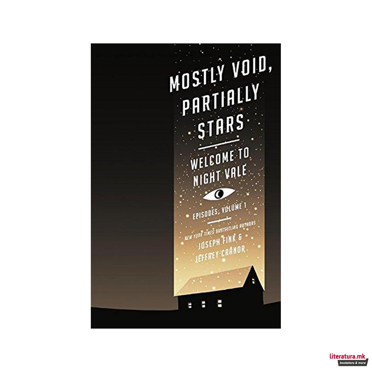 Mostly Void, Partially Stars : Welcome to Night Vale Episodes, Volume 1 