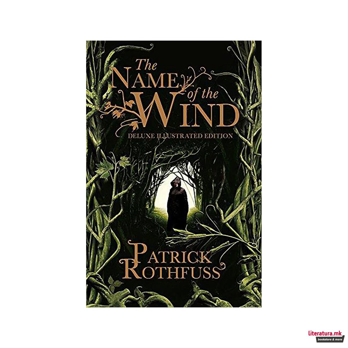 The Name of the Wind : 10th Anniversary Deluxe Illustrated Edition 