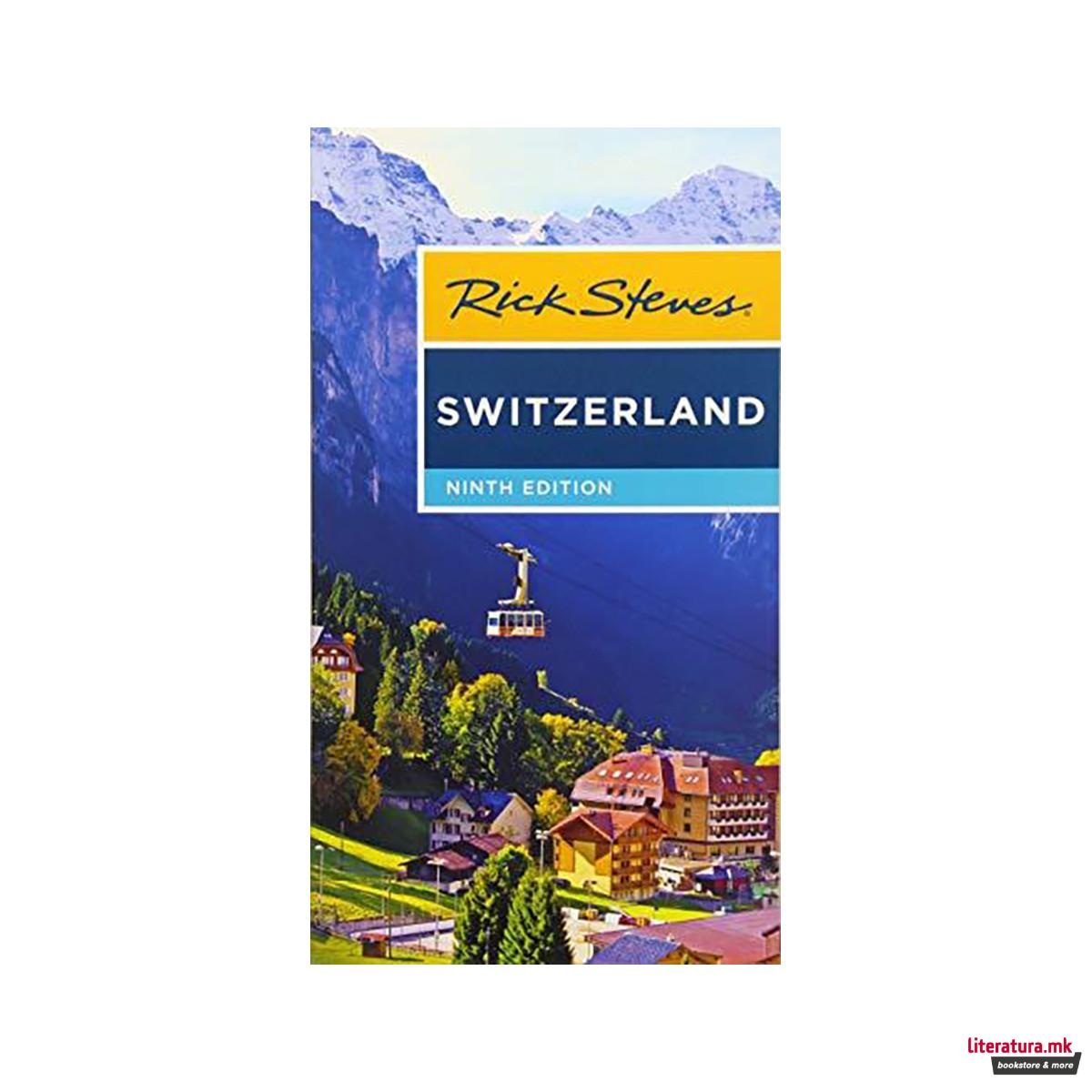 Rick Steves Switzerland (Ninth Edition) 