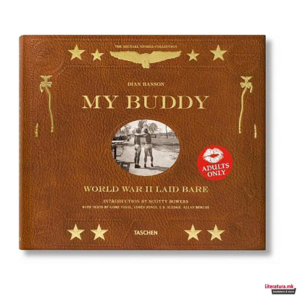 My Buddy. World War II Laid Bare 
