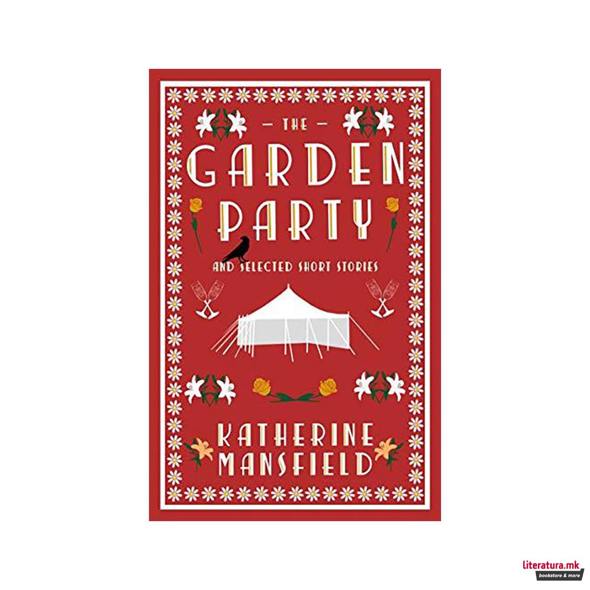 The Garden Party and Selected Short Stories 