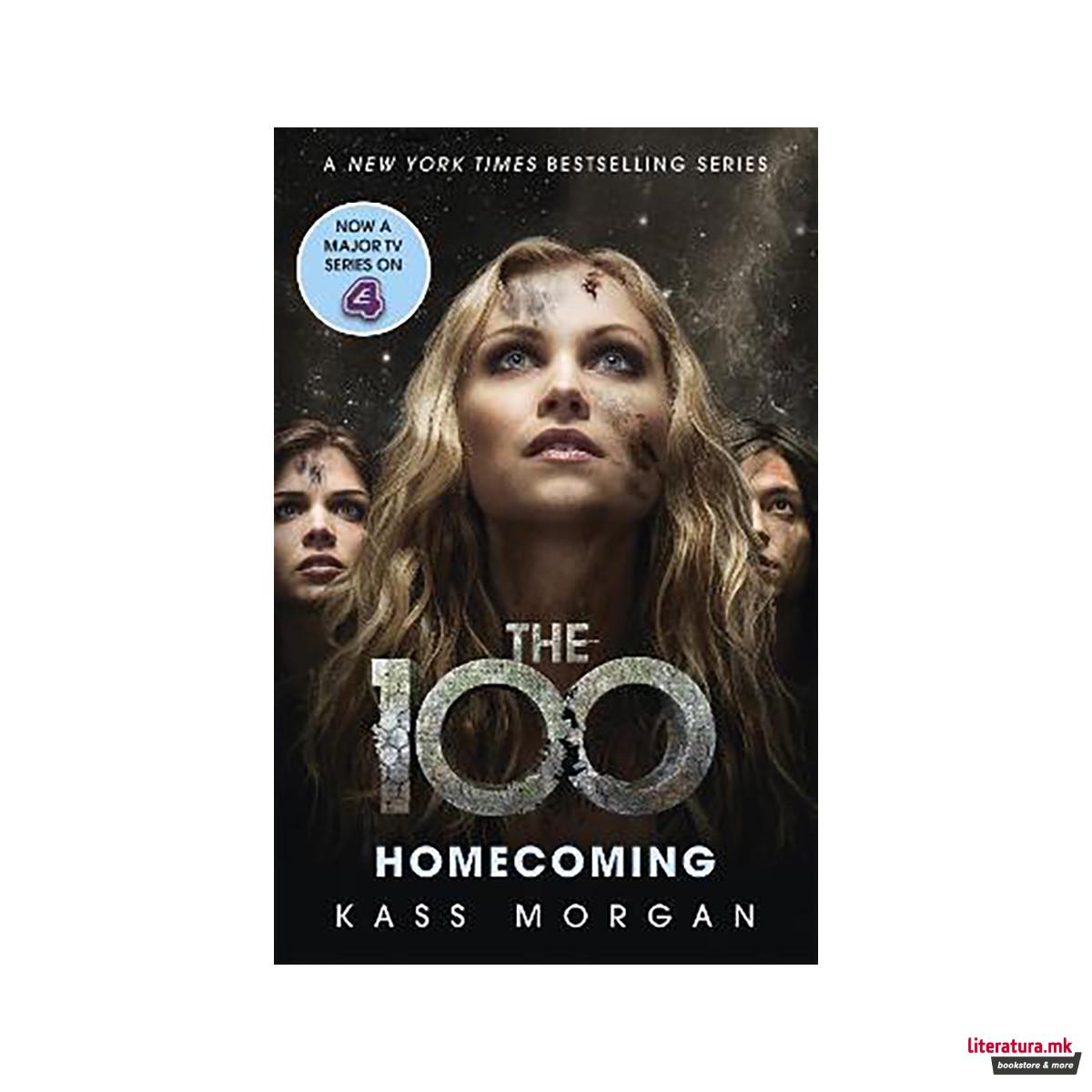 Homecoming : The 100 Book Three 