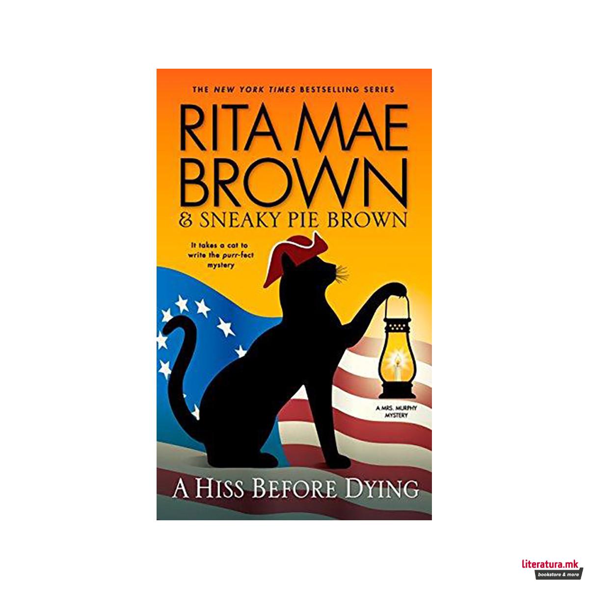 A Hiss Before Dying : A Mrs. Murphy Mystery 