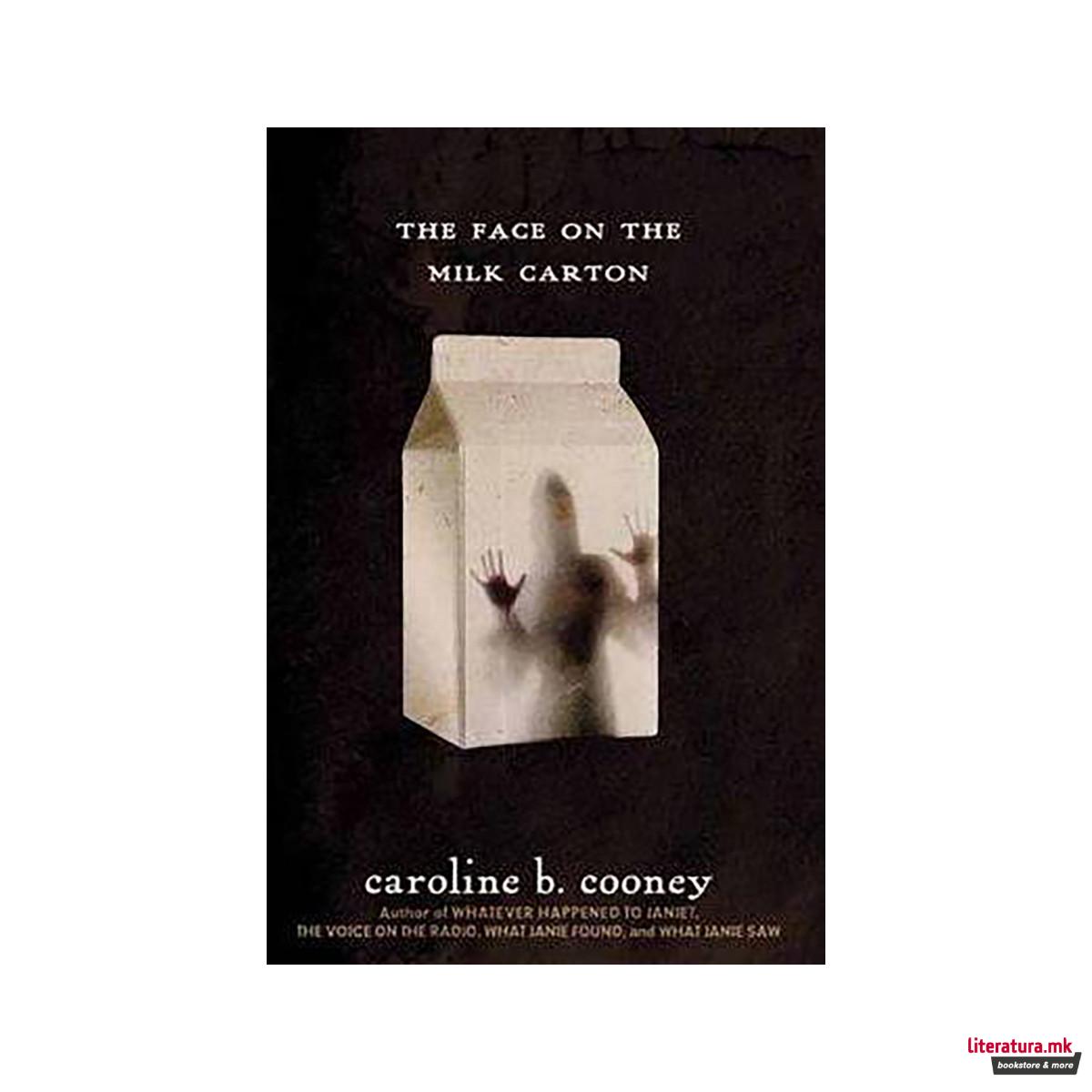 The Face On the Milk Carton 