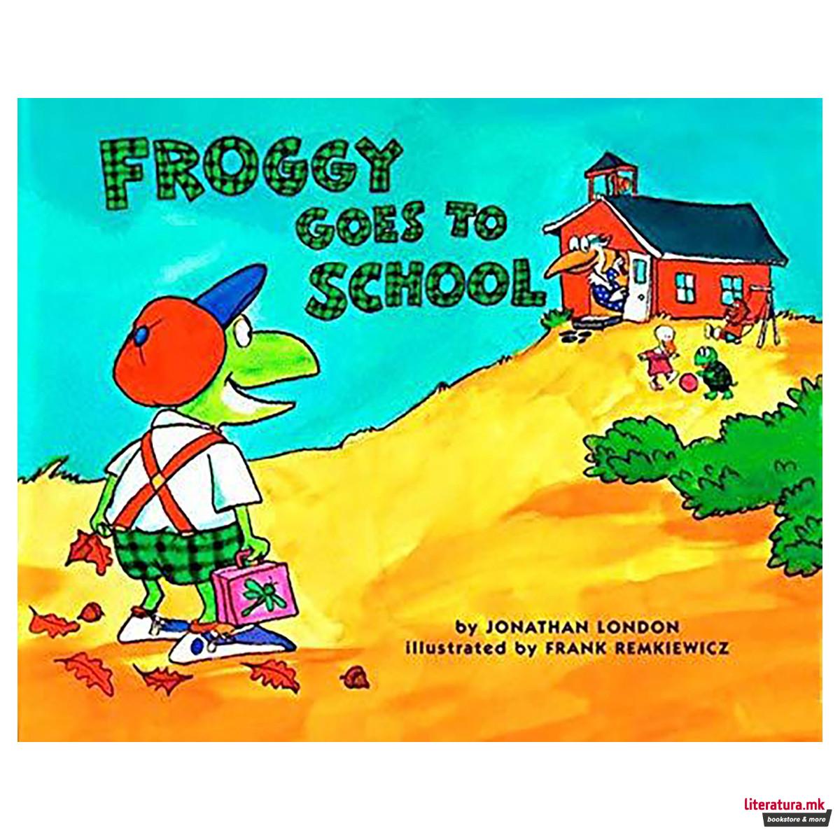 Froggy Goes to School 
