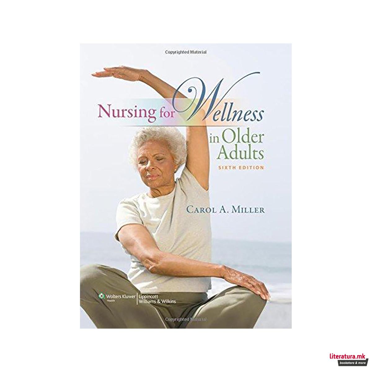 Nursing for Wellness in Older Adults 