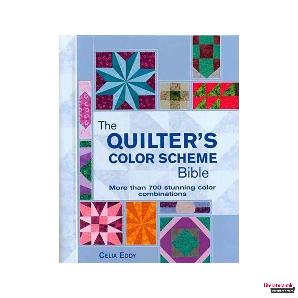 The Quilter's Color Scheme Bible 