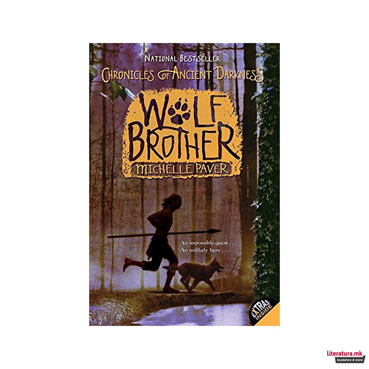 Chronicles of Ancient Darkness #1: Wolf Brother (Chronicles of Ancient Darkness 