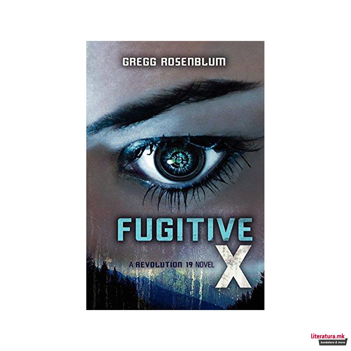 Fugitive X 