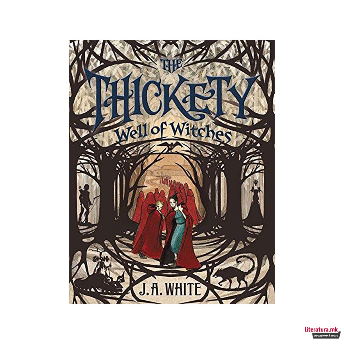 The Thickety #3: Well of Witches 