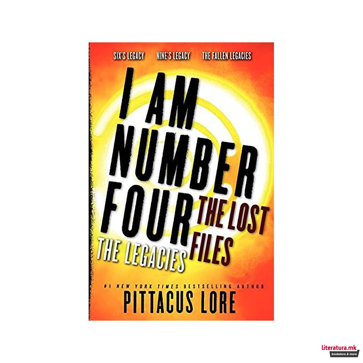 I Am Number Four: The Lost Files : The Legacies 