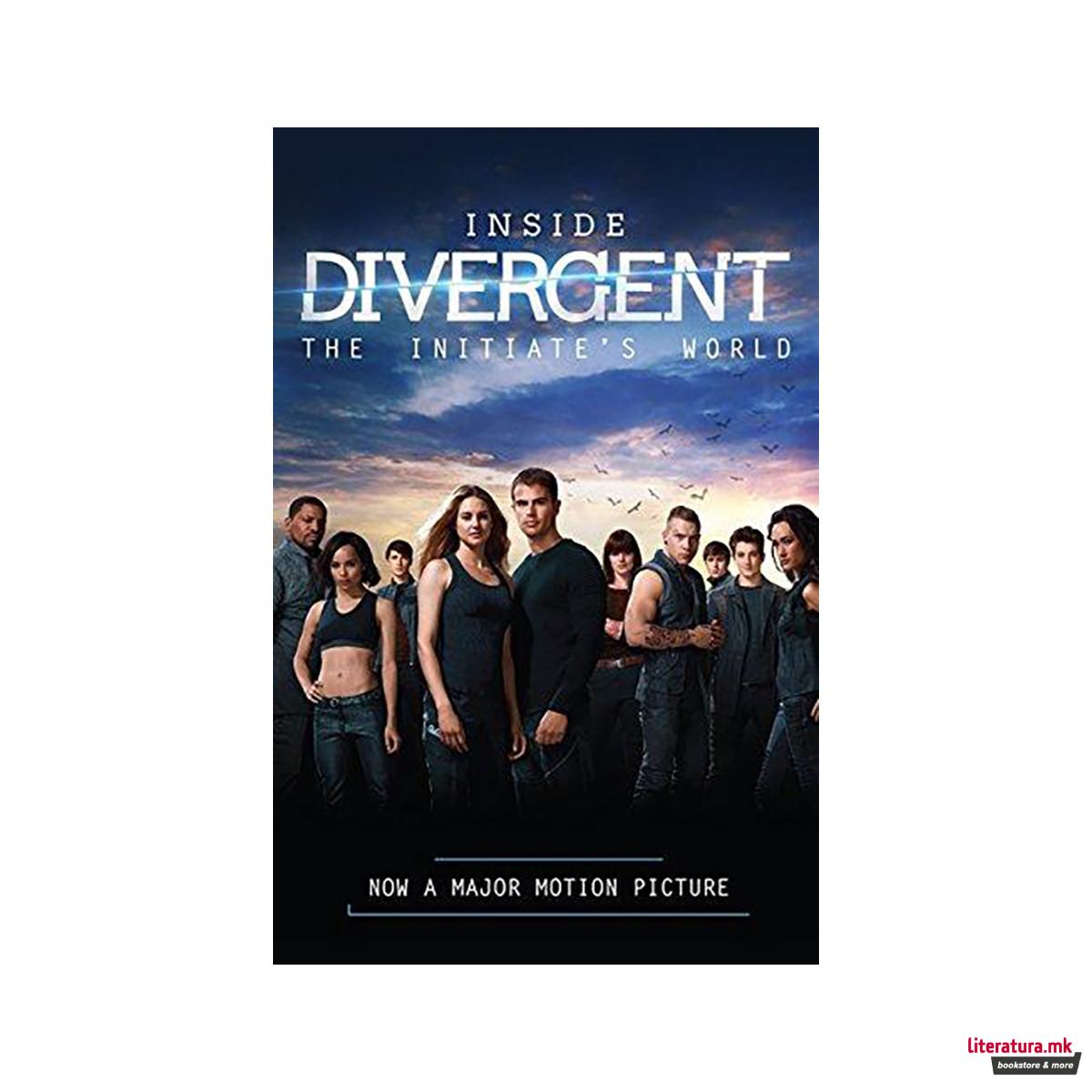 Inside Divergent: The Initiate's World 