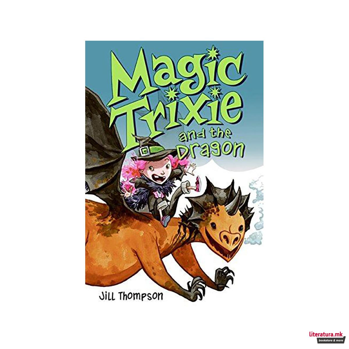 Magic Trixie and the Dragon 