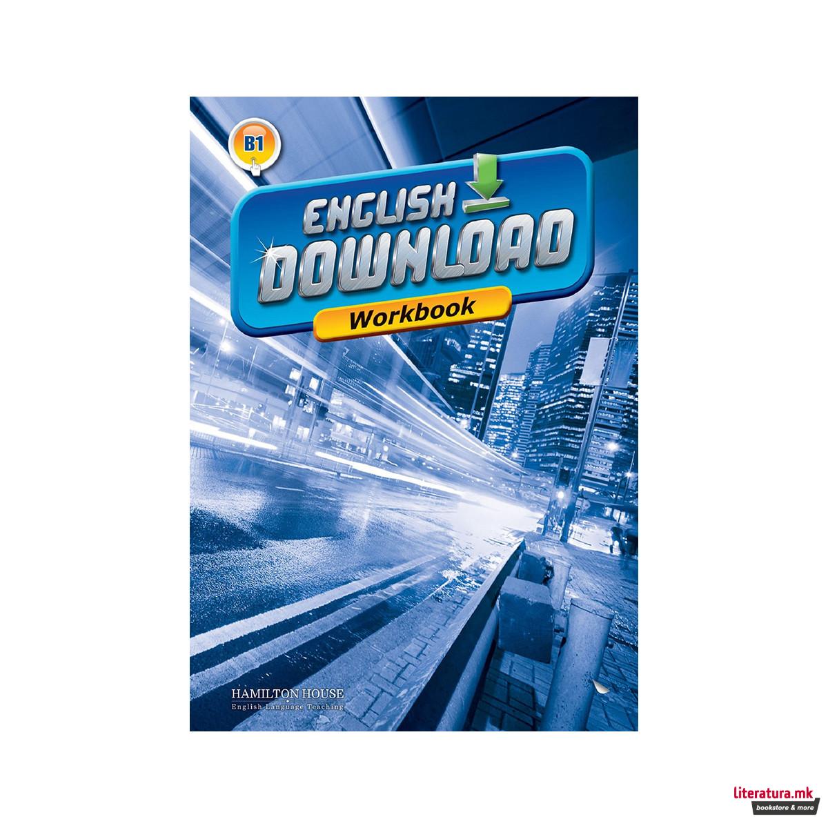 ENGLISH DOWNLOAD B1 WORKBOOK 