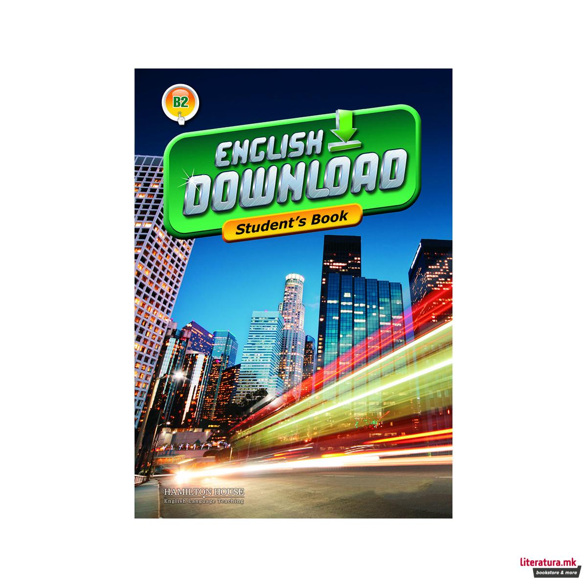 ENGLISH DOWNLOAD B2 STUDENT'S BOOK 