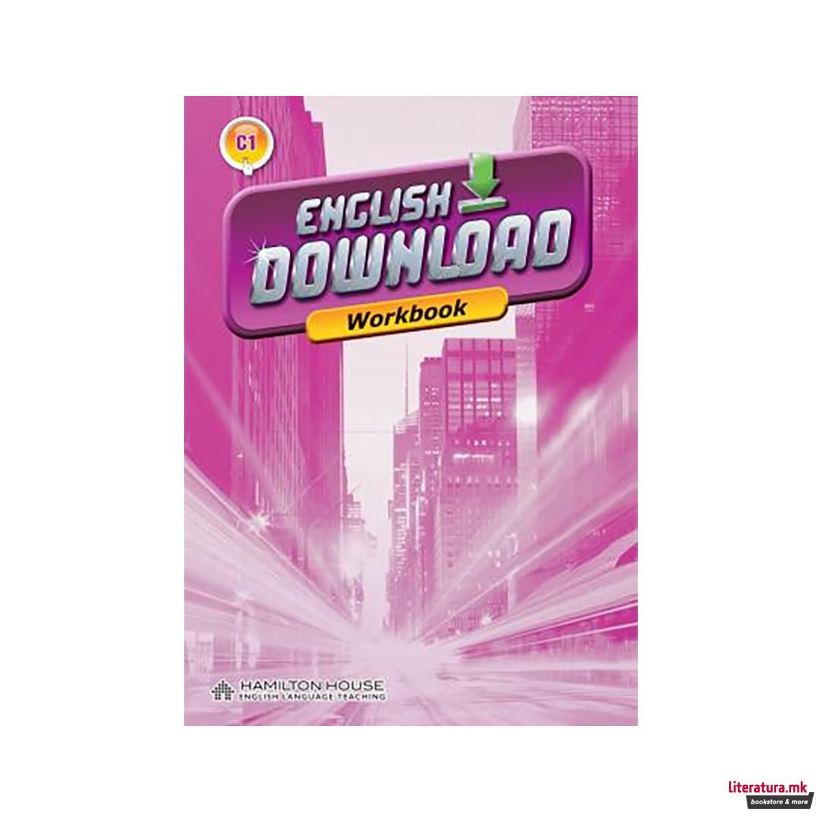 ENGLISH DOWNLOAD C1/C2 WORKBOOK 