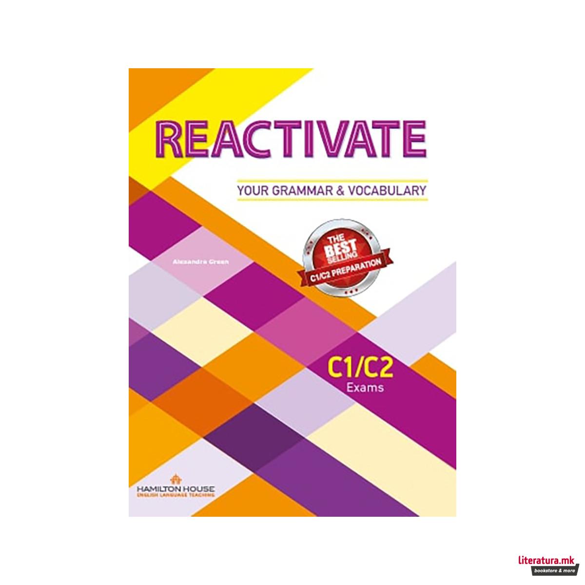 REACTIVATE YOUR GRAMMAR & VOCABULARY C1/C2 STUDENT'S BOOK 