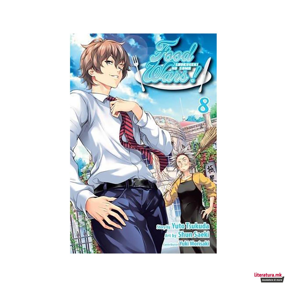 Food Wars!: Shokugeki no Soma, Vol. 8 : Put Your Heart Into It 