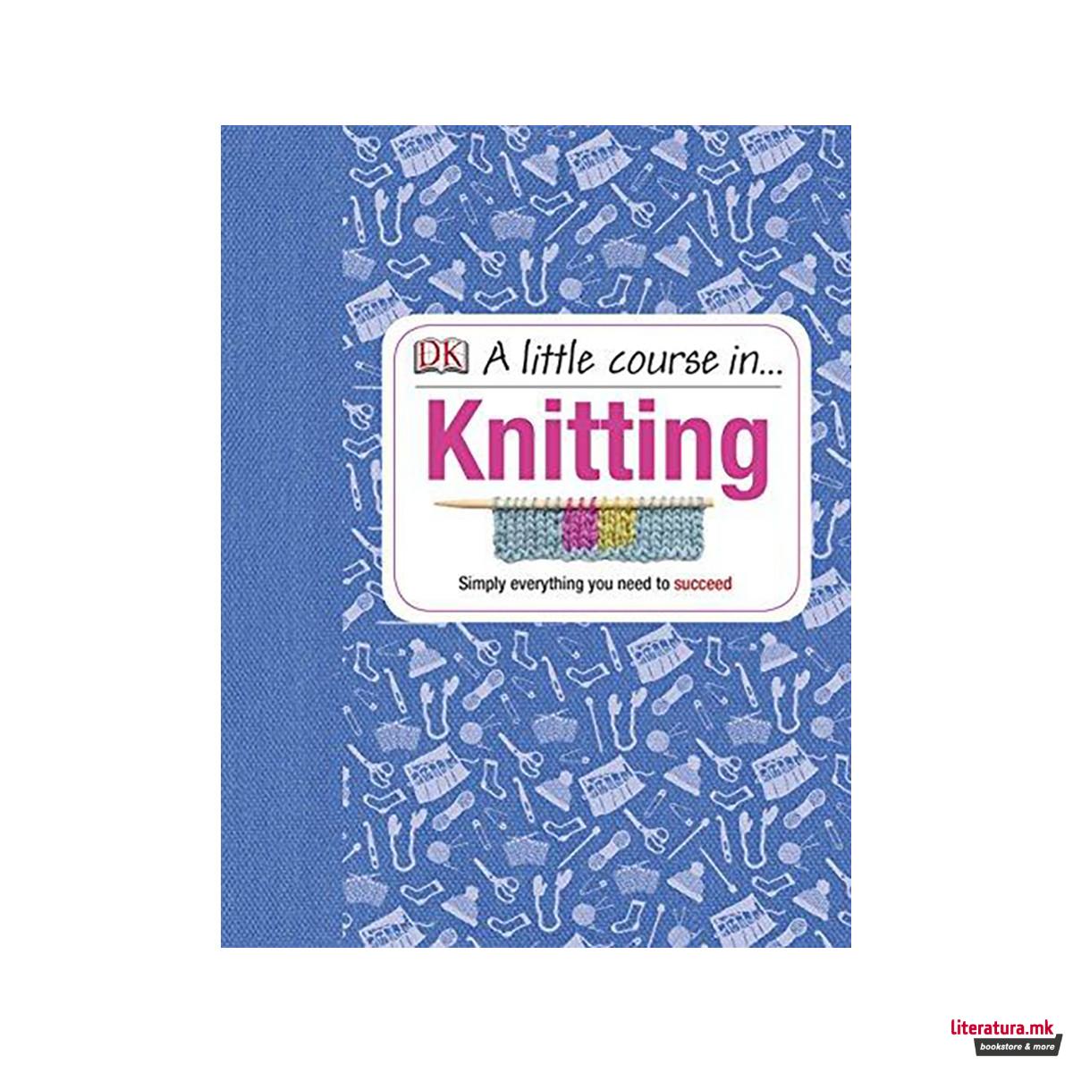 A Little Course in Knitting 