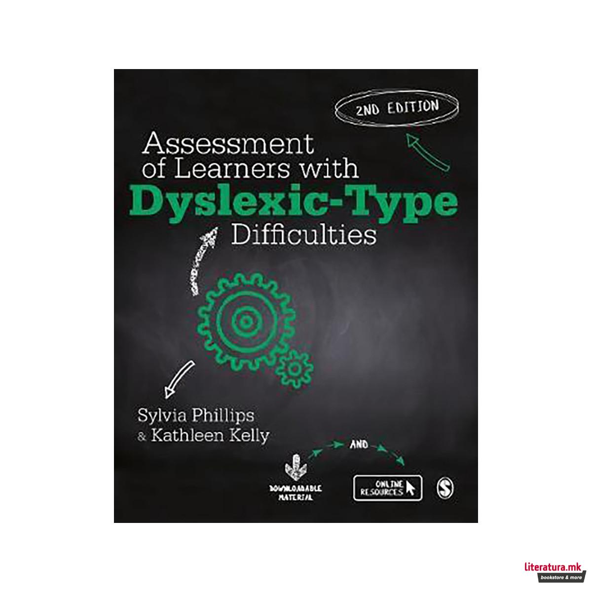 Assessment of Learners with Dyslexic-Type Difficulties 