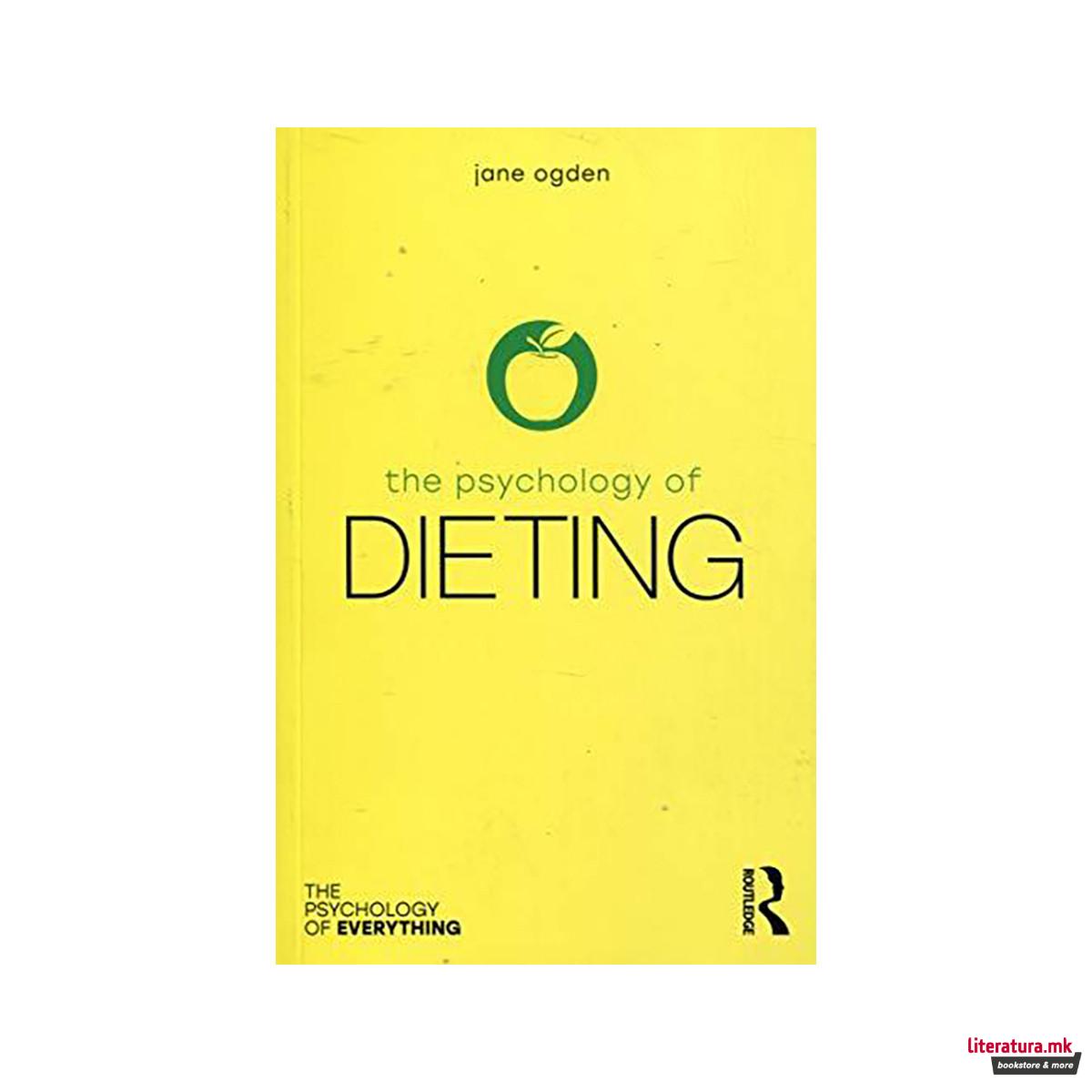 The Psychology of Dieting 