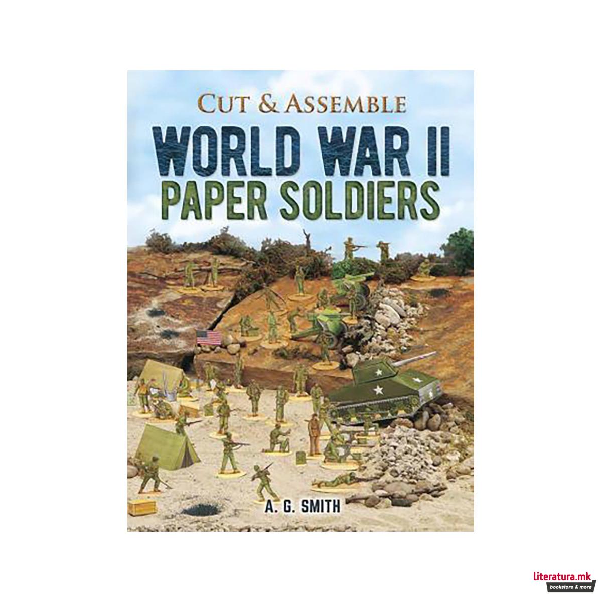 Cut and Assemble World War 2 Paper Soldiers 