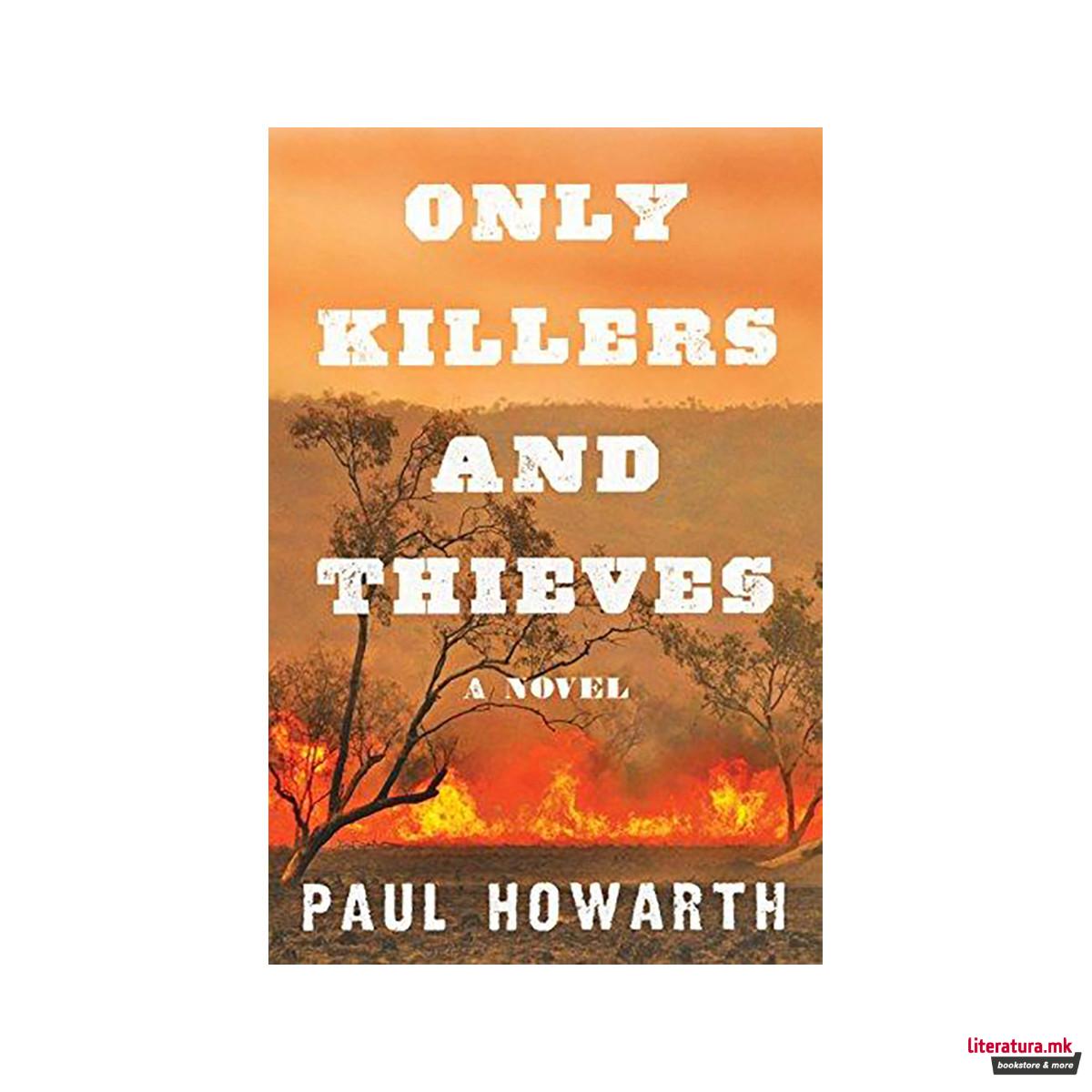 Only Killers and Thieves 