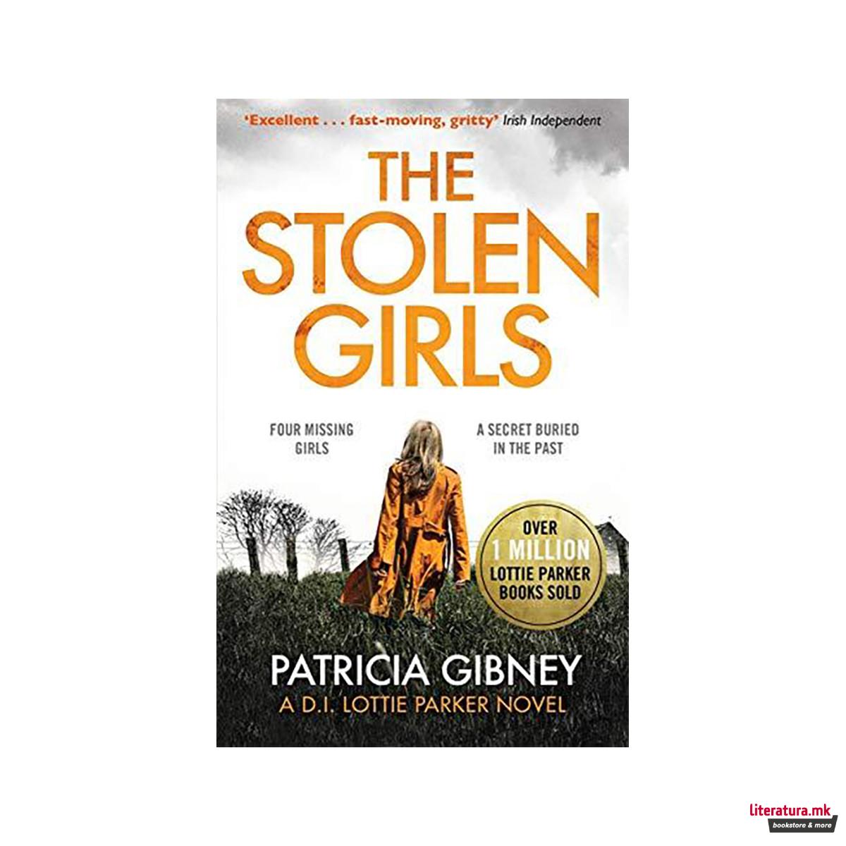 The Stolen Girls : A totally gripping thriller with a twist you won't see coming 