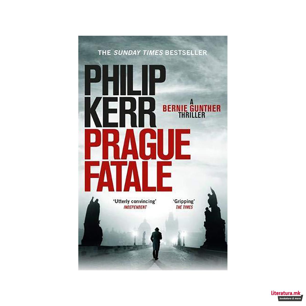 Prague Fatale : gripping historical thriller from a global bestselling author 
