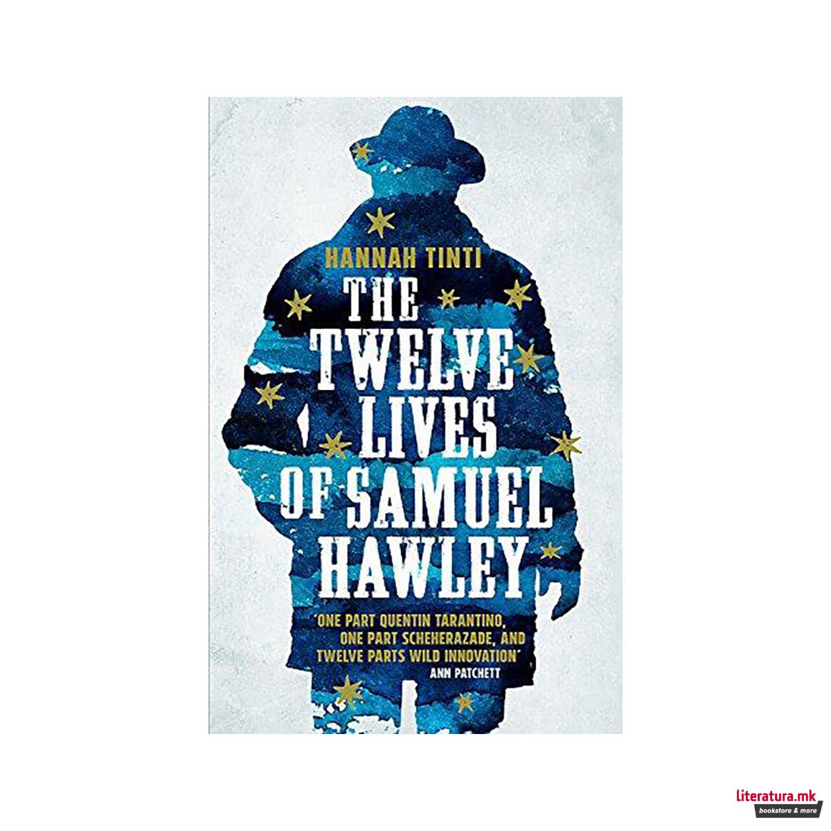 The Twelve Lives of Samuel Hawley 