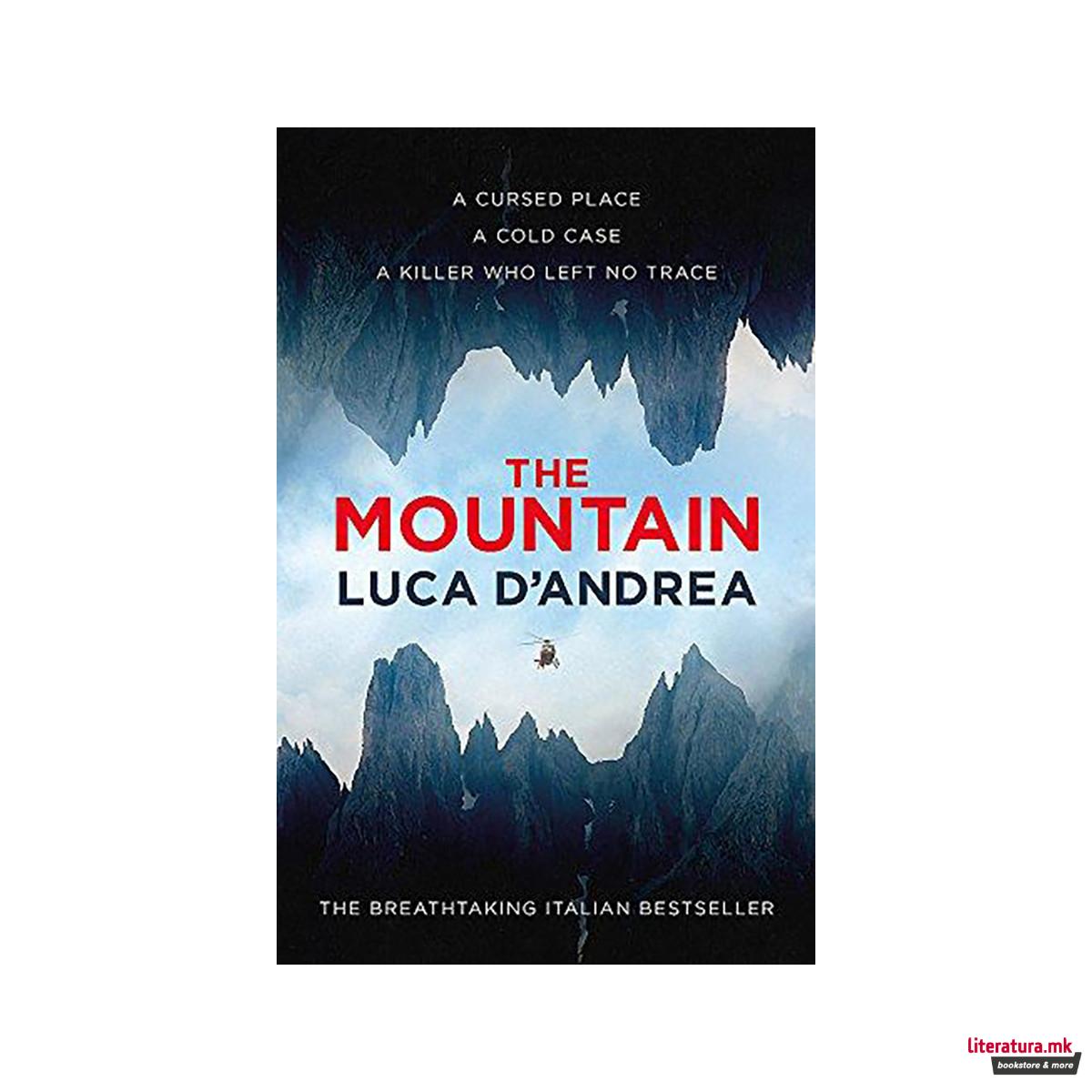 The Mountain : The Breathtaking Italian Bestseller 