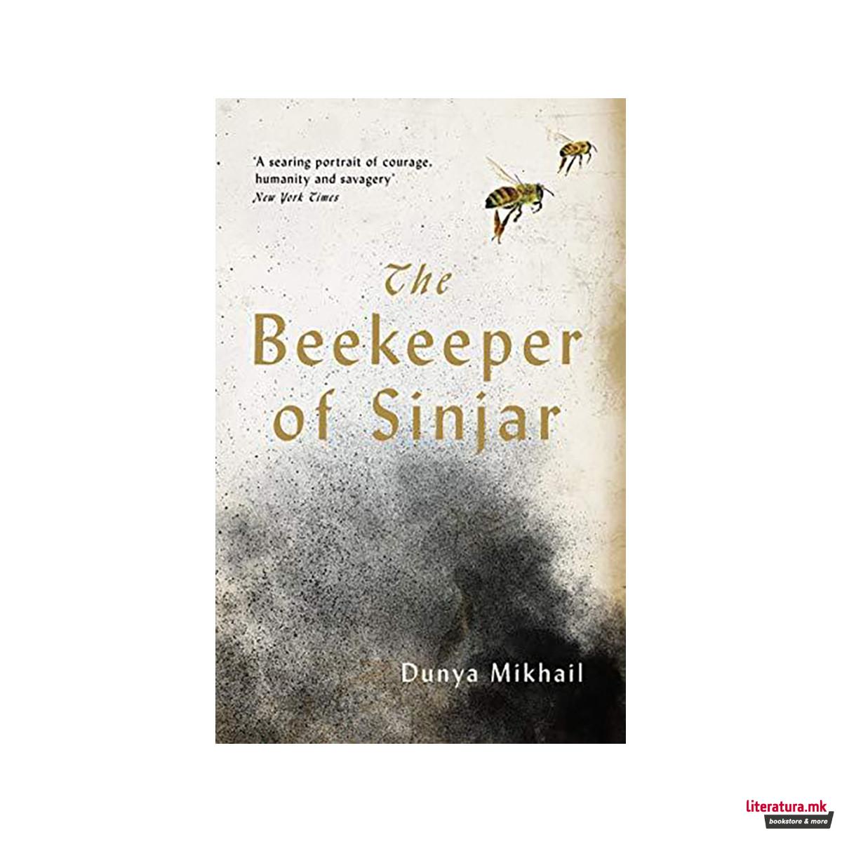 The Beekeeper of Sinjar : Rescuing the Stolen Women of Iraq 