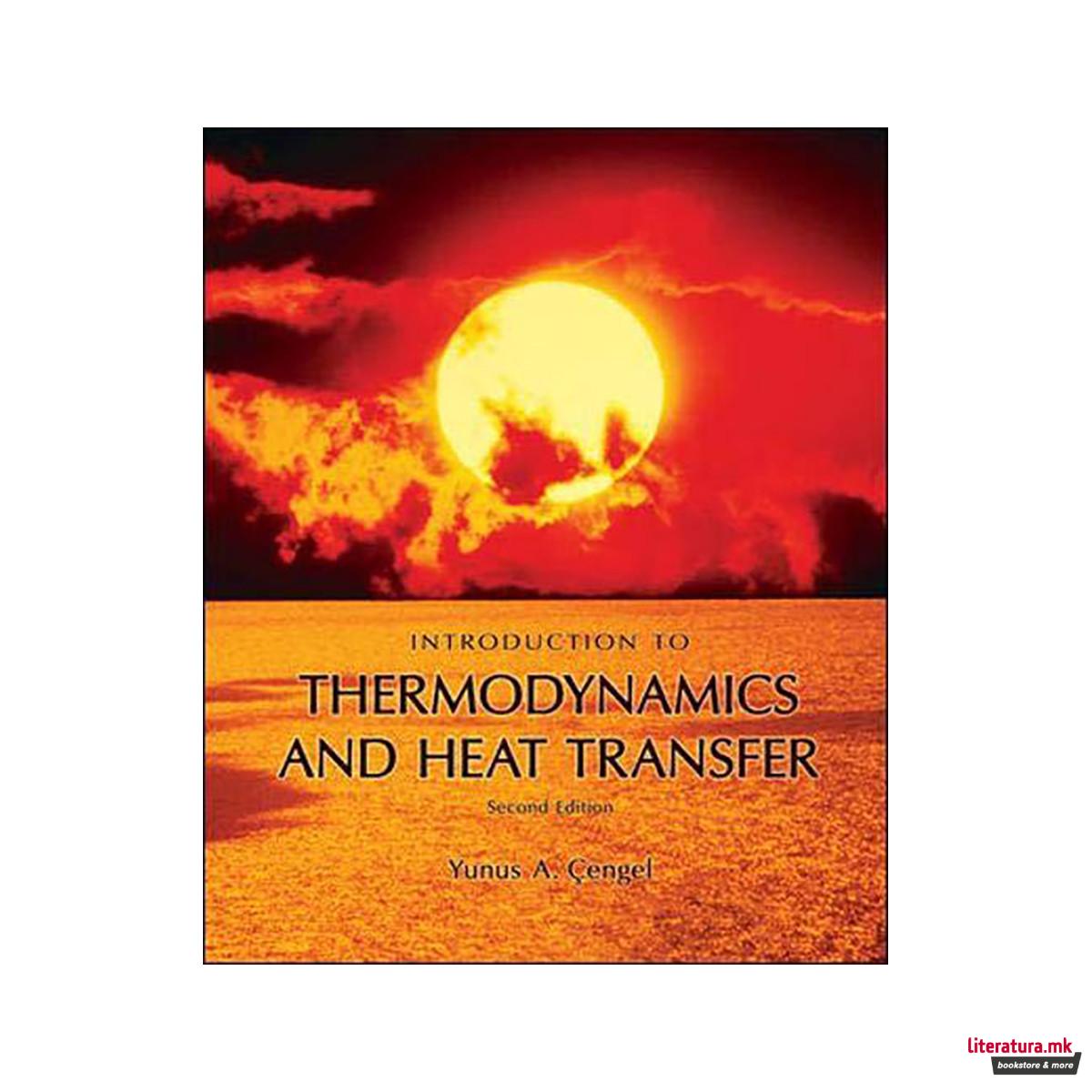 Introduction to Thermodynamics and Heat Transfer + EES Software 