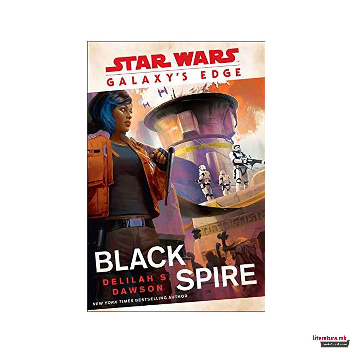 Galaxy's Edge: Black Spire (Star Wars) 