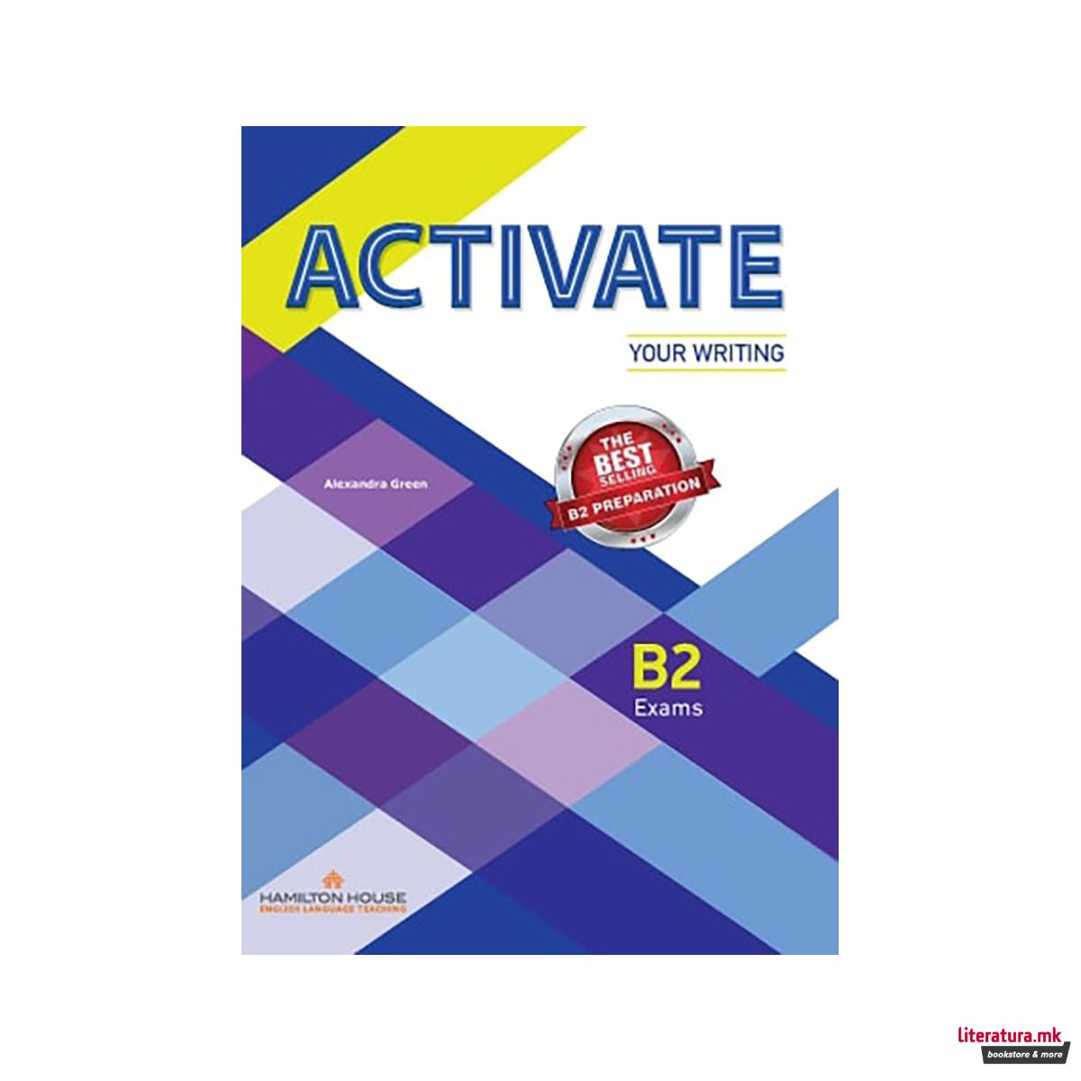 ACTIVATE YOUR WRITING B2 STUDENT'S BOOK 