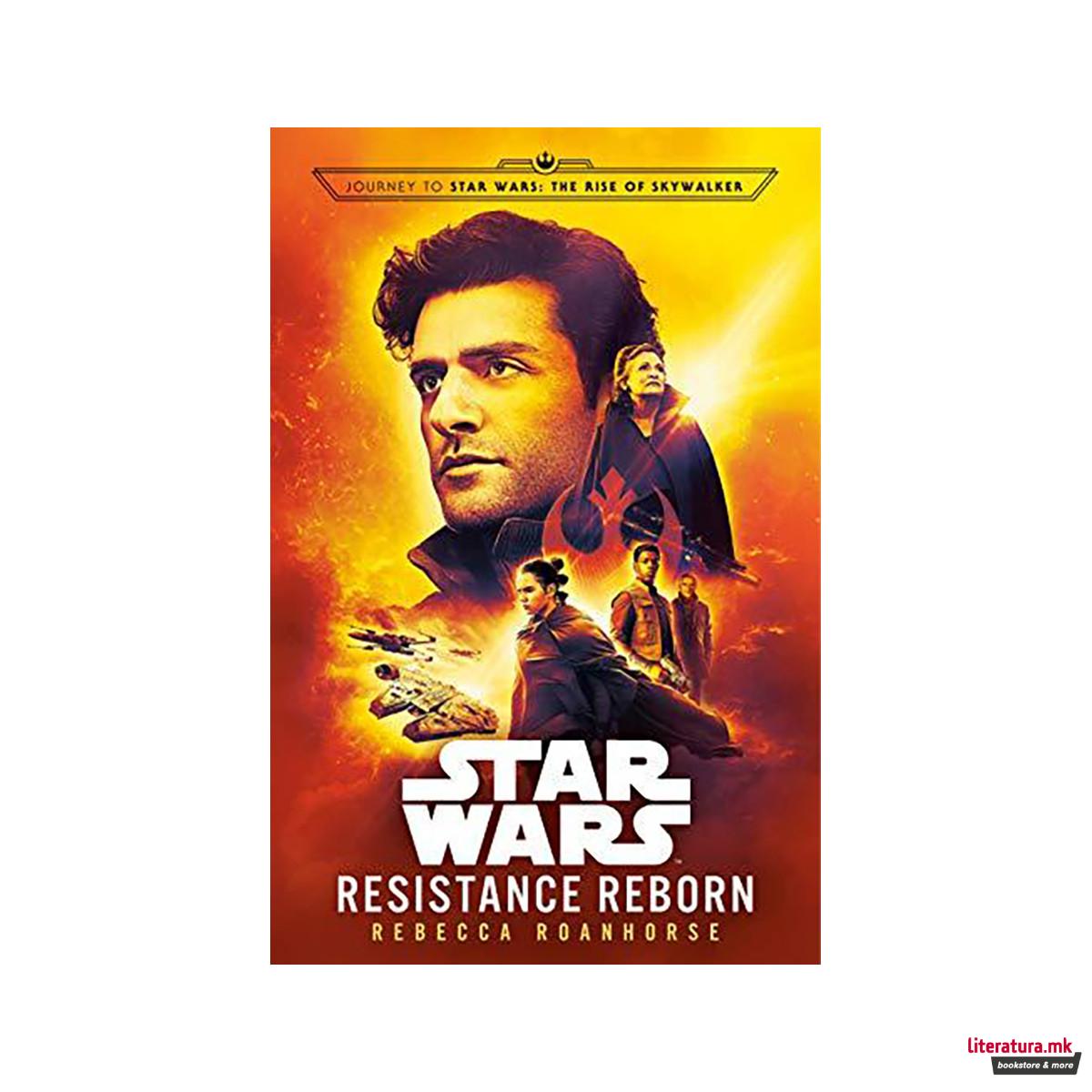 Resistance Reborn (Star Wars) : Journey to Star Wars: The Rise of Skywalker 