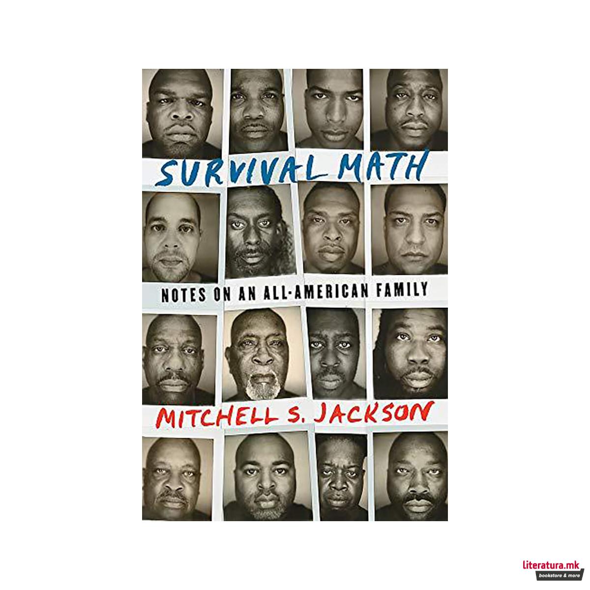 Survival Math : Notes on an All-American Family 