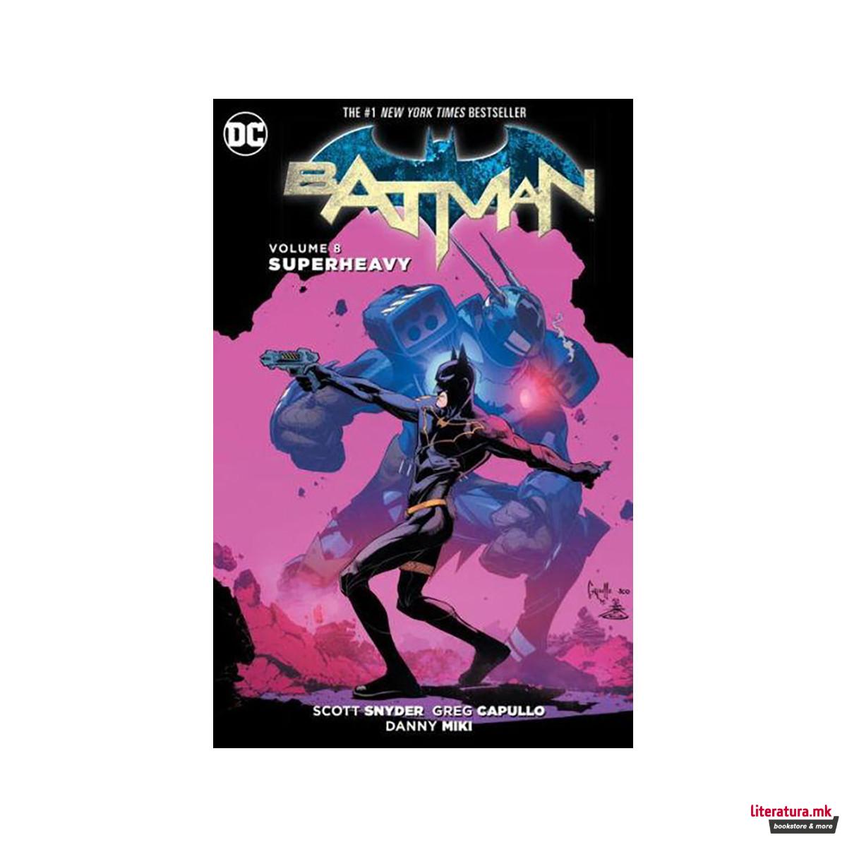 Batman Vol. 8 Superheavy (The New 52) 