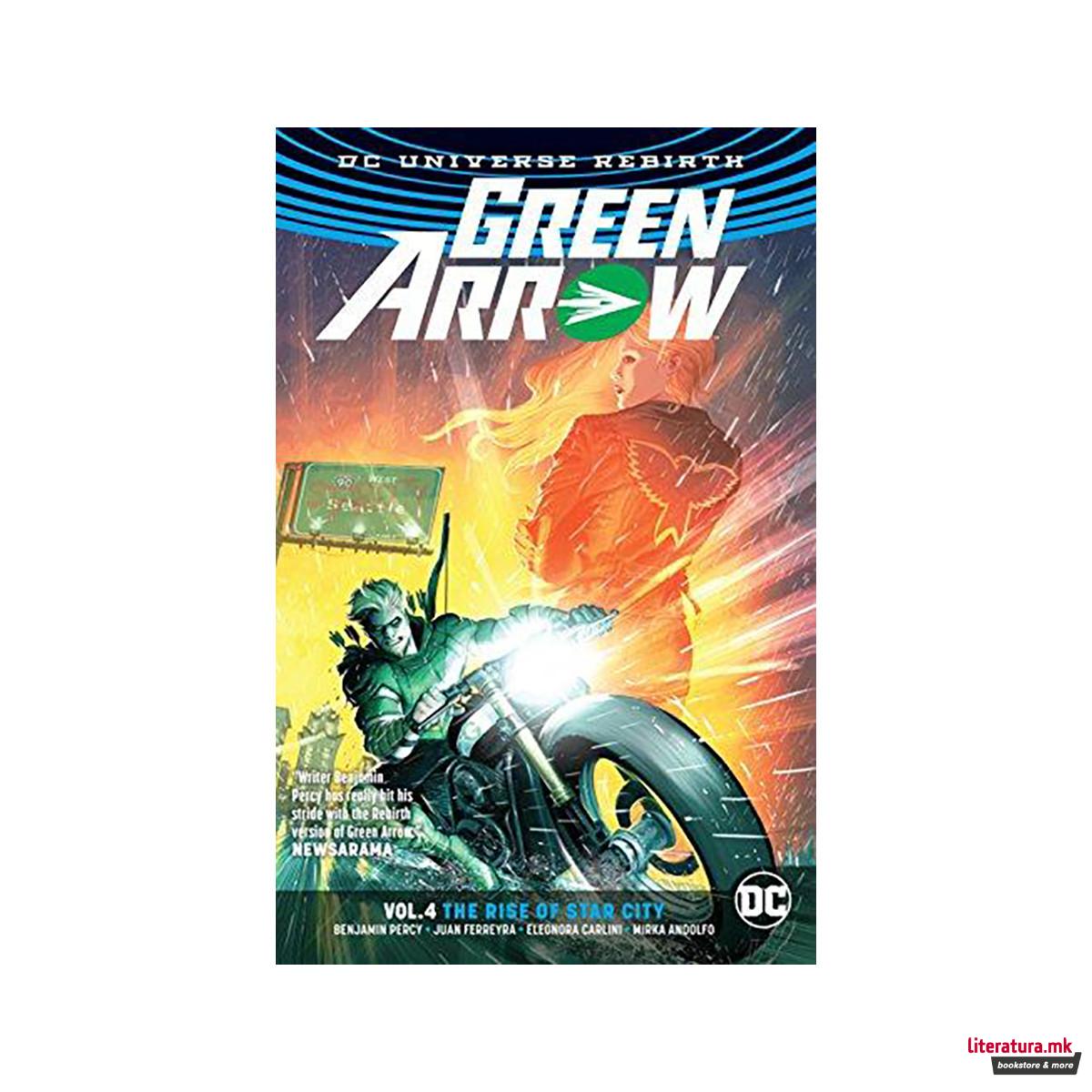 Green Arrow Vol. 4 The Rise Of Star City (Rebirth) 