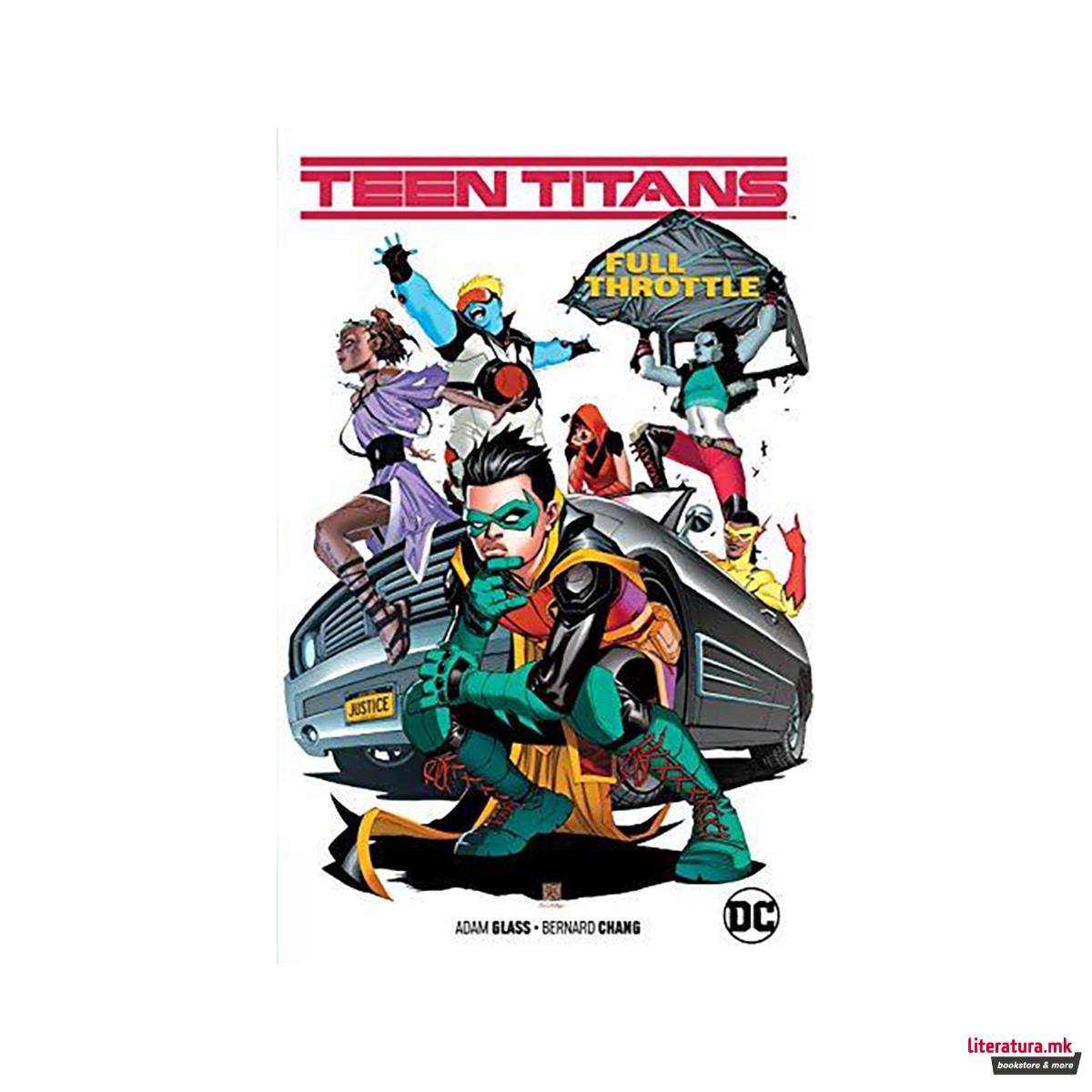Teen Titans Volume 1 : Full Throttle 