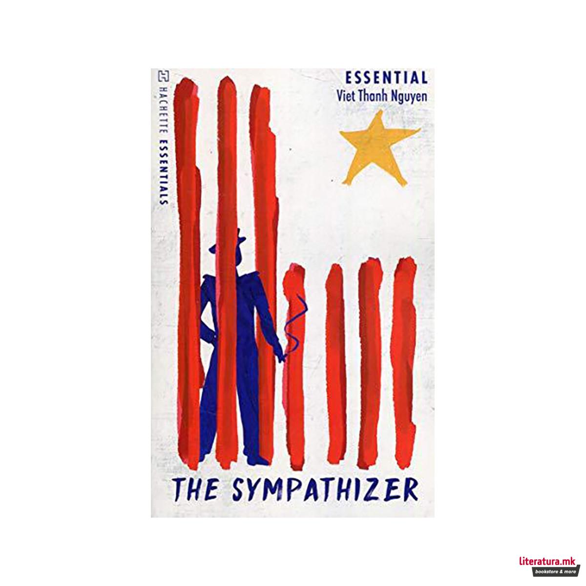 The Sympathizer : Hachette Essentials 