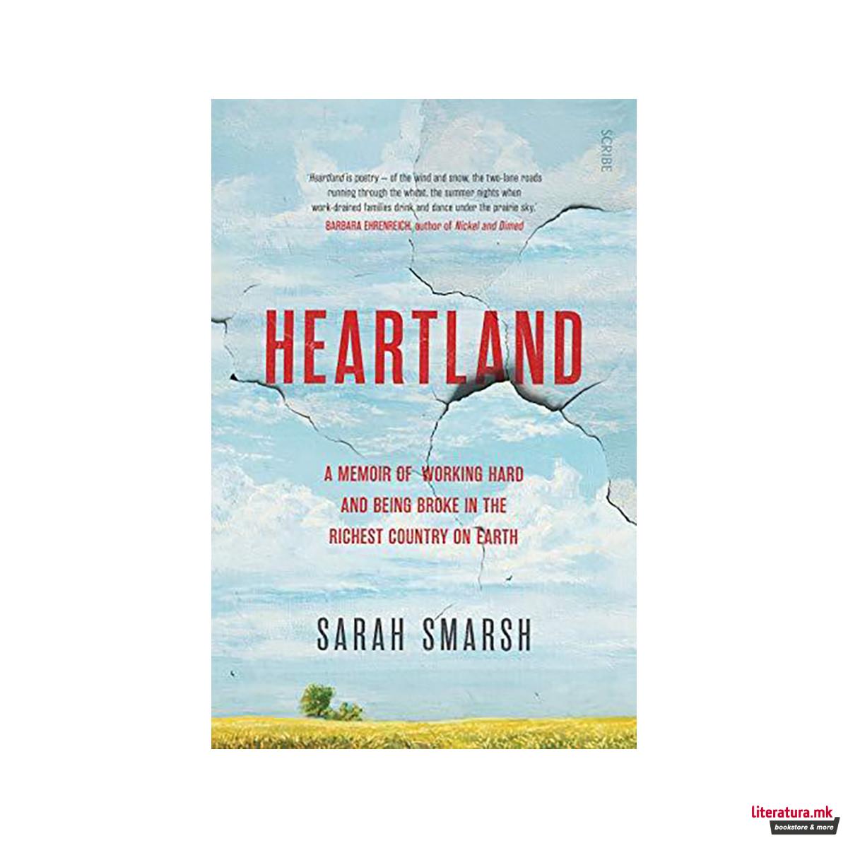 Heartland : a memoir of working hard and being broke in the richest country on e 