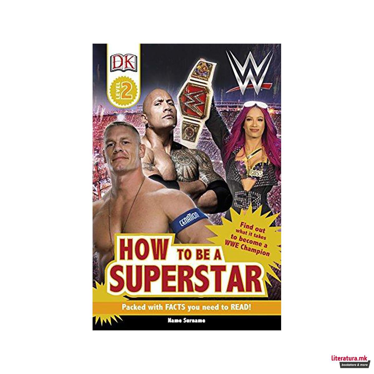 How to be a WWE Superstar 