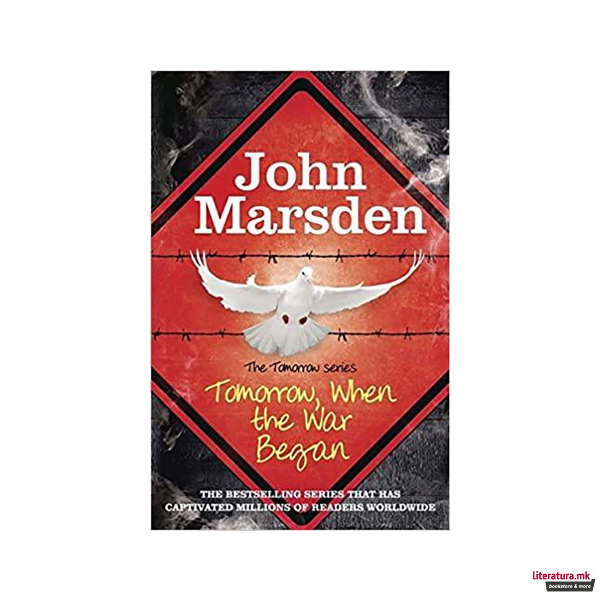 The Tomorrow Series: Tomorrow When the War Began : Book 1 