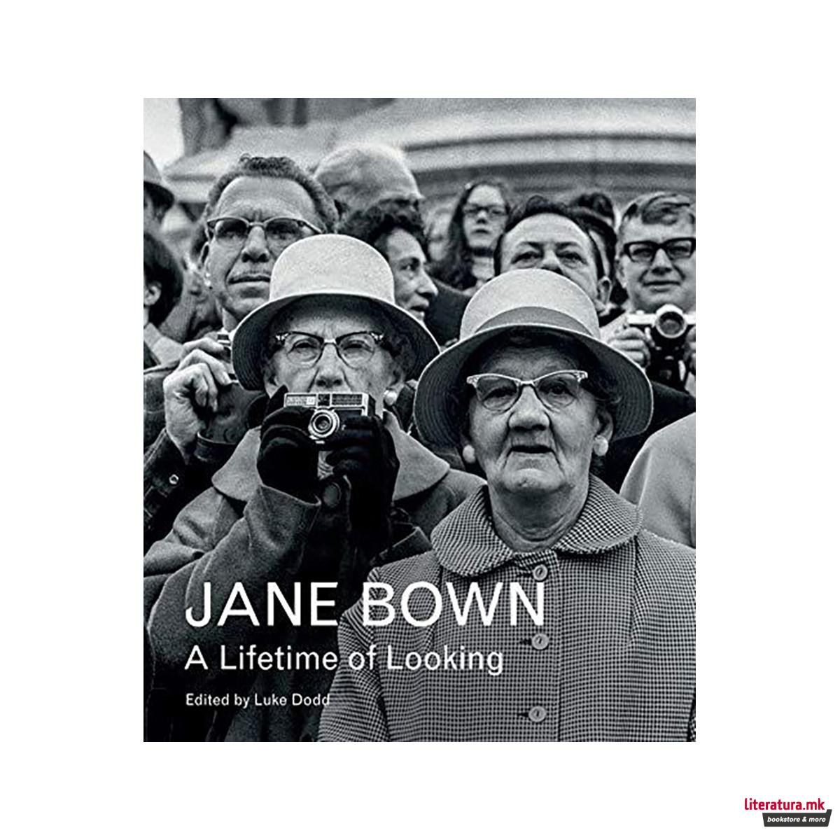 Jane Bown: A Lifetime of Looking 